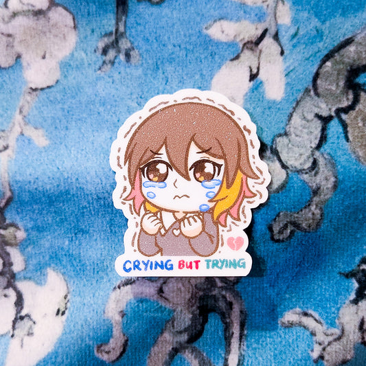 Sticker: Crying but Trying